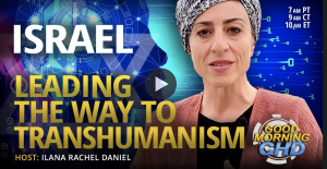Israel: Leading The Way To Transhumanism