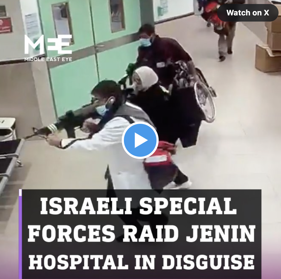 Israeli Commandos Disguised As Civilians And Medical Workers Raid West Bank Hospital, Killing Hamas Leaders
